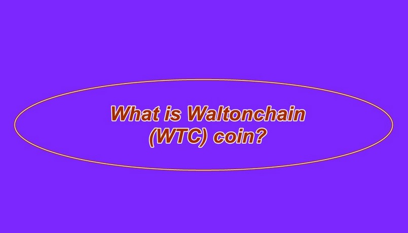 Waltonchain - WTC coin là gì